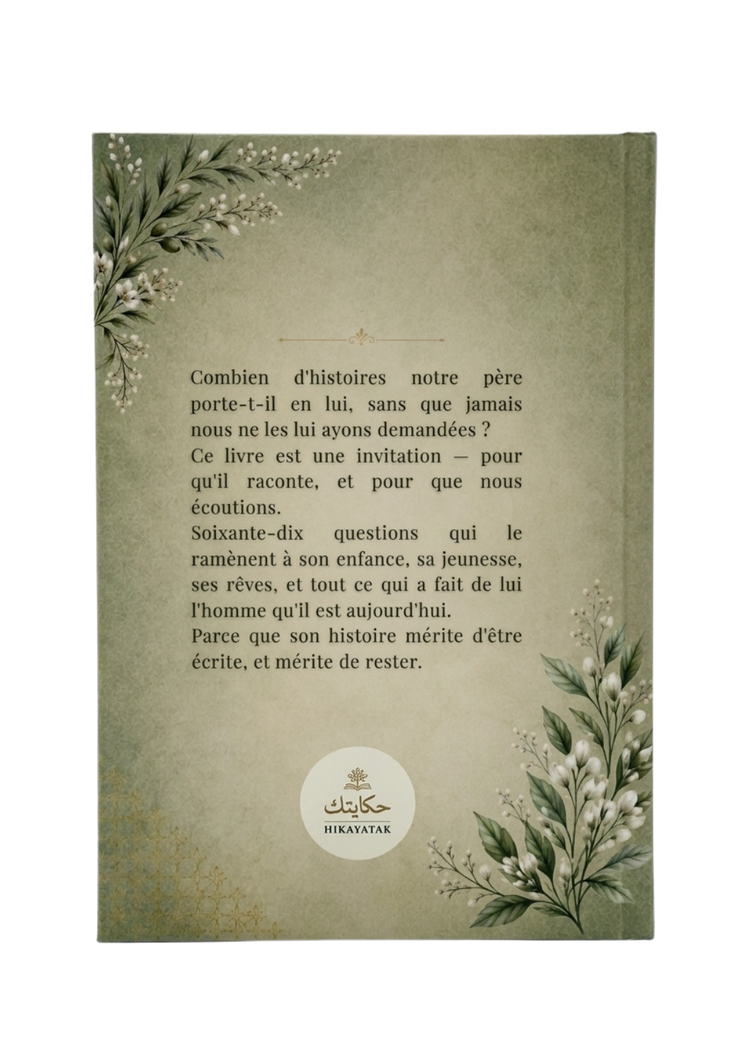 La 4e de couverture du livre HIKAYATAK père — préface imprimée sur fond olive, ornements de feuillages dorés